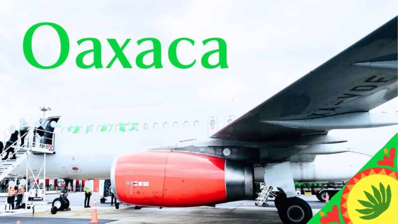 メキシコシティからオアハカの行き方！飛行機移動